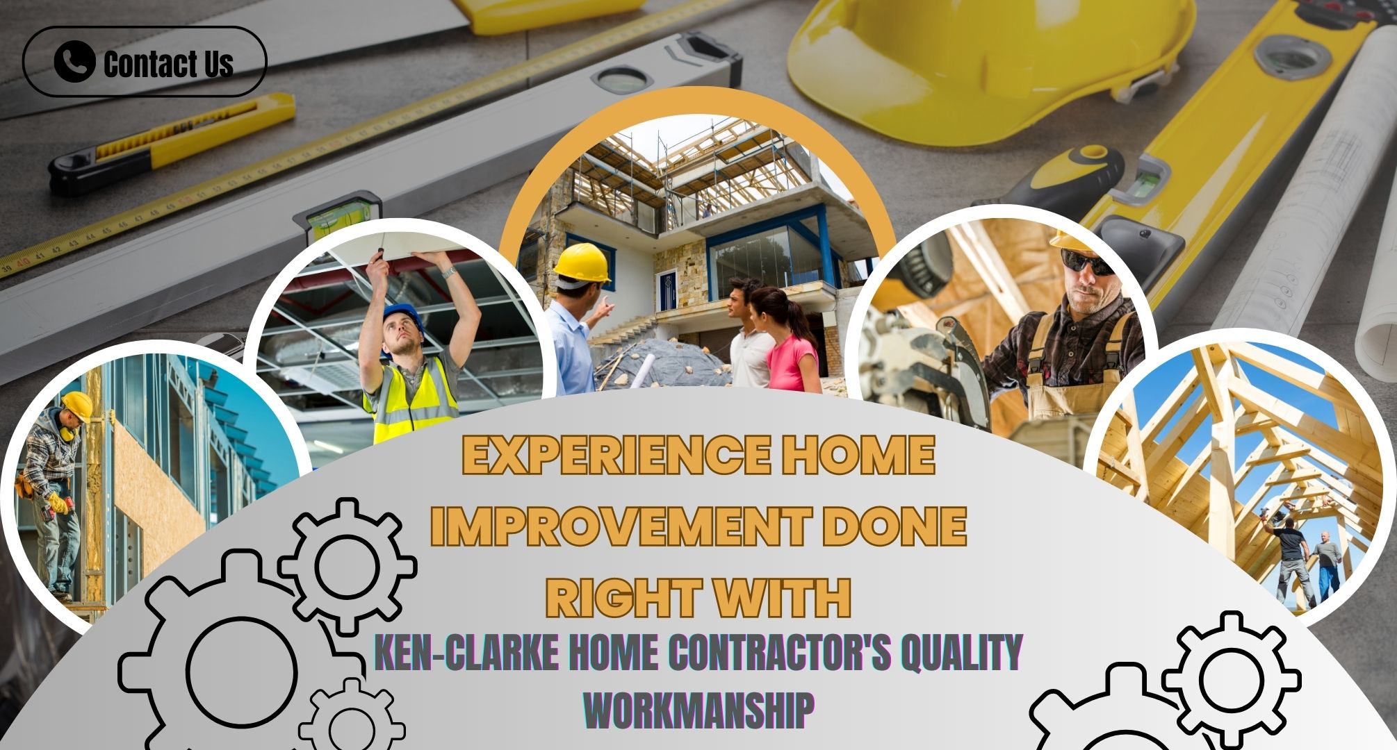 Experience Home Improvement Done Right with Ken-Clarke Home Contractor's Quality Workmanship